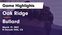 Oak Ridge  vs Bullard  Game Highlights - March 19, 2022
