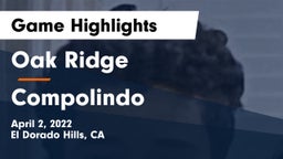Oak Ridge  vs Compolindo Game Highlights - April 2, 2022