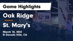 Oak Ridge  vs St. Mary's  Game Highlights - March 18, 2023