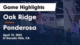 Oak Ridge  vs Ponderosa  Game Highlights - April 15, 2023