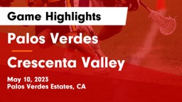 Palos Verdes  vs Crescenta Valley  Game Highlights - May 10, 2023