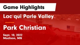 Lac qui Parle Valley  vs Park Christian  Game Highlights - Sept. 10, 2022