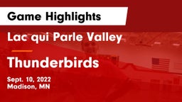 Lac qui Parle Valley  vs Thunderbirds Game Highlights - Sept. 10, 2022