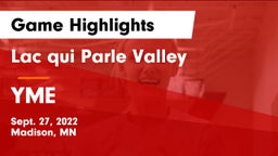 Lac qui Parle Valley  vs YME Game Highlights - Sept. 27, 2022