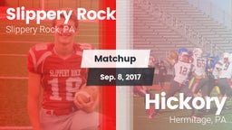 Matchup: Slippery Rock High vs. Hickory  2017