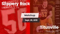 Matchup: Slippery Rock High vs. Titusville  2018