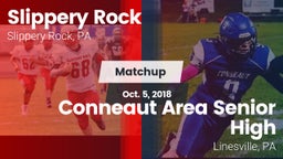 Matchup: Slippery Rock High vs. Conneaut Area Senior High 2018