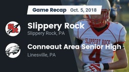 Recap: Slippery Rock  vs. Conneaut Area Senior High 2018