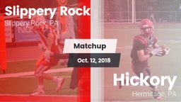 Matchup: Slippery Rock High vs. Hickory  2018