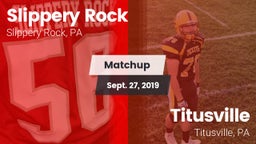 Matchup: Slippery Rock High vs. Titusville  2019