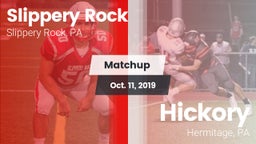 Matchup: Slippery Rock High vs. Hickory  2019