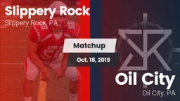 Matchup: Slippery Rock High vs. Oil City  2019