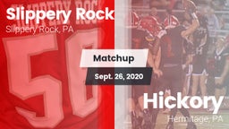 Matchup: Slippery Rock High vs. Hickory  2020