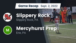 Recap: Slippery Rock  vs. Mercyhurst Prep  2022