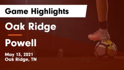 Oak Ridge  vs Powell  Game Highlights - May 13, 2021