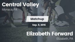 Matchup: Central Valley vs. Elizabeth Forward  2016