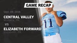 Recap: Central Valley  vs. Elizabeth Forward  2016