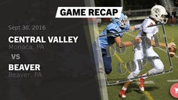 Recap: Central Valley  vs. Beaver  2016