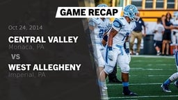 Recap: Central Valley  vs. West Allegheny  2014