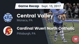 Recap: Central Valley  vs. Cardinal Wuerl North Catholic  2017