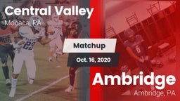 Matchup: Central Valley vs. Ambridge  2020