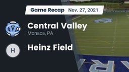 Recap: Central Valley  vs. Heinz Field 2021