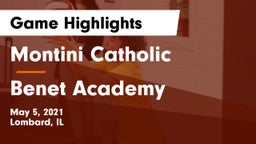 Montini Catholic  vs Benet Academy  Game Highlights - May 5, 2021