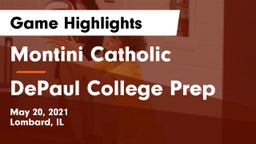Montini Catholic  vs DePaul College Prep  Game Highlights - May 20, 2021