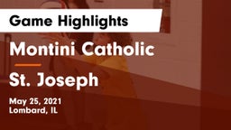 Montini Catholic  vs St. Joseph Game Highlights - May 25, 2021