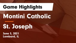 Montini Catholic  vs St. Joseph Game Highlights - June 3, 2021