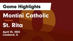 Montini Catholic  vs St. Rita  Game Highlights - April 25, 2023