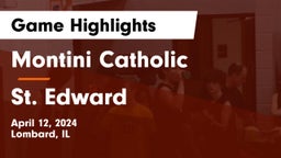 Montini Catholic  vs St. Edward Game Highlights - April 12, 2024
