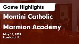 Montini Catholic  vs Marmion Academy  Game Highlights - May 15, 2024