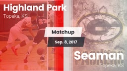 Matchup: Highland Park High vs. Seaman  2017