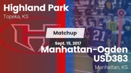 Matchup: Highland Park High vs. Manhattan-Ogden USD383 2017