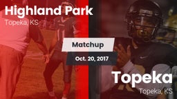 Matchup: Highland Park High vs. Topeka  2017