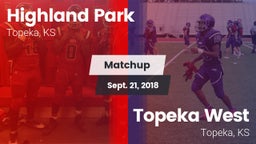 Matchup: Highland Park High vs. Topeka West  2018