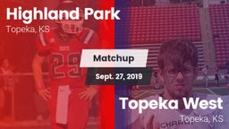 Matchup: Highland Park High vs. Topeka West  2019