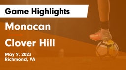 Monacan  vs Clover Hill  Game Highlights - May 9, 2023