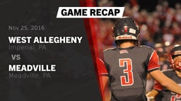 Recap: West Allegheny  vs. Meadville  2016