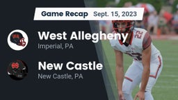 Recap: West Allegheny  vs. New Castle  2023