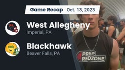 Recap: West Allegheny  vs. Blackhawk  2023