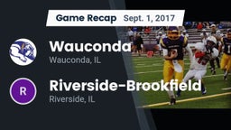 Recap: Wauconda  vs. Riverside-Brookfield  2017