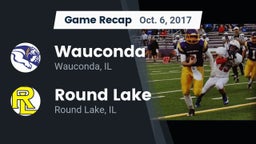 Recap: Wauconda  vs. Round Lake  2017
