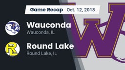 Recap: Wauconda  vs. Round Lake  2018