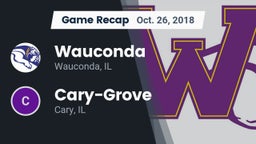 Recap: Wauconda  vs. Cary-Grove  2018