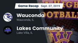 Recap: Wauconda  vs. Lakes Community  2019