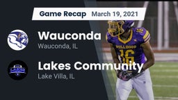 Recap: Wauconda  vs. Lakes Community  2021