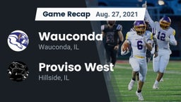 Recap: Wauconda  vs. Proviso West  2021