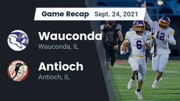 Recap: Wauconda  vs. Antioch  2021